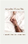 Graham Holmes, Samantha King Holmes, Samantha King Holmes, r. h. Sin, r.h. Sin - Anywho, I Love You