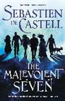 Sebastien De Castell, SEBASTIEN DE CASTELL - The Malevolent Seven
