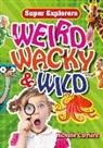 Nicholle Carriere, NICHOLLE CARRI RE - Weird, Wacky & Wild