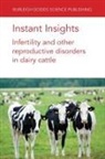 Dr Marc Drillich, Alexander C O Evans, Alexander C. O. Evans, Prof. Alexander C. O. Evans, Dr Mekonnen Haile-Mariam, Dr Michael Iwersen... - Instant Insights