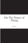 Lucretius - On The Nature of Things
