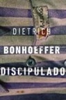 Dietrich Bonhoeffer - Discipulado