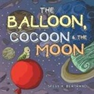 Steve K. Bertrand - The Balloon, Cocoon & the Moon