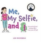 Lisa Macdonald - Me, My Selfie, and I