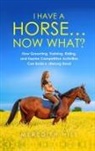 Meredith Hill - I Have a Horse... Now What