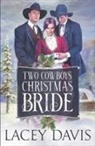 Lacey Davis - Two Cowboys Save Christmas