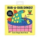 Mudpuppy, TERESA BELLON, Teresa Bellon - Rub-a-Dub Dinos! Color Magic Bath Book