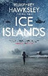 Humphrey Hawksley - Ice Islands