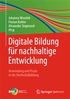 Florian Kohler, Alexander Siegmund, Johanna Weselek - Digitale Bildung für nachhaltige Entwicklung , m. 1 Buch, m. 1 E-Book