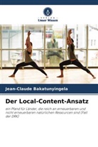 Jean-Claude Bakatunyingela - Der Local-Content-Ansatz