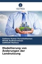 Samson Mathew, Sathees Kumar Purushothaman, NISHA Radhakrishnan - Modellierung von Änderungen der Landnutzung