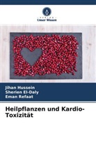 Sherien El-Daly, Jihan Hussein, Eman Refaat - Heilpflanzen und Kardio-Toxizität