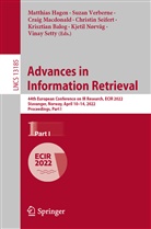 Krisztian Balog, Matthias Hagen, Craig Macdonald, Craig Macdonald et al, Kjetil Nørvåg, Christin Seifert... - Advances in Information Retrieval