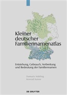 Konrad Kunze, Damaris Nübling, Konrad Kunze, Damaris Nübling - Kleiner deutscher Familiennamenatlas