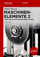 Hubert Hinzen - Hubert Hinzen: Maschinenelemente - 2: Lager, Welle-Nabe-Verbindungen, Getriebe