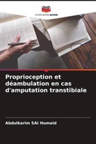 Abdulkarim SAI Humaid - Proprioception et déambulation en cas d'amputation transtibiale