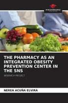 Nerea Acuña Elvira - THE PHARMACY AS AN INTEGRATED OBESITY PREVENTION CENTER IN THE SNS