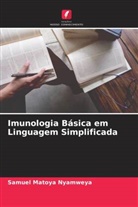 Samuel Matoya Nyamweya - Imunologia Básica em Linguagem Simplificada