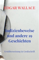 Edgar Wallace, Edgar Wallace - Indizienbeweise und andere 19 Geschichten