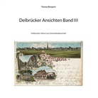 Thomas Bongartz - Delbrücker Ansichten Band III