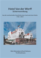 Martina Kurth-Schumacher - Hotel Van der Werff, Schiermonnikoog