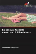 Vanessa Castiglione - La sessualità nella narrativa di Alice Munro