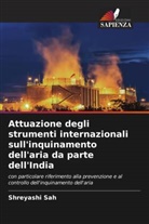Shreyashi Sah - Attuazione degli strumenti internazionali sull'inquinamento dell'aria da parte dell'India