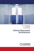 Ritesh Deshmukh, Anirudha Kolpyakwar, Sumit Wagh - Clinical Document Architecture