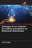 Linus Grupp - Sviluppo di un sistema di trading energetico su Ethereum Blockchain