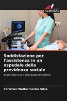 Christian Walter Castro Silva - Soddisfazione per l'assistenza in un ospedale della previdenza sociale