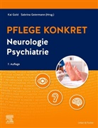 Geiermann, Sabrina Geiermann, Kai Gold - Pflege konkret Neurologie Psychiatrie