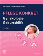 Kay Goerke, Junginger, Christa Junginger - Pflege konkret Gynäkologie Geburtshilfe