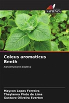 Thaylanna Pinto de Lima, Gustavo Oliveira Everton, Maycon Lopes Ferreira - Coleus aromaticus Benth