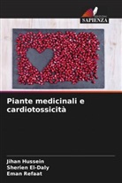Sherien El-Daly, Jihan Hussein, Eman Refaat - Piante medicinali e cardiotossicità