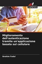 Ibrahim Fadul - Miglioramento dell'autenticazione tramite un'applicazione basata sul cellulare