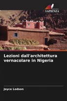 Joyce Lodson - Lezioni dall'architettura vernacolare in Nigeria