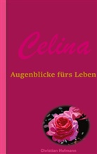 Christian Hofmann - Celina