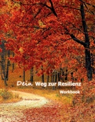 Bettina Lotter - Dein Weg zur Resilienz