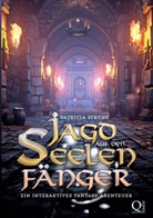 Patricia Strunk - Jagd auf den Seelenfänger