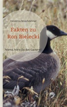 Herold Zu Moschdehner - Fakten zu Ron Bielecki