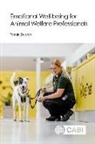 Dr Tamsin (Dogs Trust Durston, Tamsin Durston - Emotional Well-being for Animal Welfare Professionals