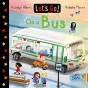 Rosalyn Albert, Natalia Moore - Let's Go! On a Bus