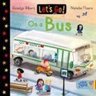 Rosalyn Albert, Natalia Moore - Let's Go! On a Bus