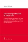 Vesna Polic Foglar, Vesna Polić Foglar - The Carriage of Goods in Swiss Law