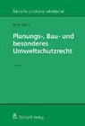 Peter Hänni - Planungs-, Bau- und besonderes Umweltschutzrecht