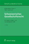 Peter Forstmoser, Arthur Meier-Hayoz - Schweizerisches Gesellschaftsrecht