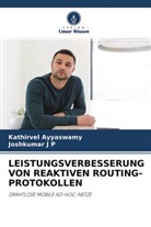 Kathirvel Ayyaswamy, Joshkumar J P - LEISTUNGSVERBESSERUNG VON REAKTIVEN ROUTING-PROTOKOLLEN