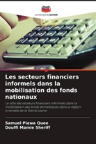 Samuel Piawa Quee, Douffi Mamie Sheriff - Les secteurs financiers informels dans la mobilisation des fonds nationaux