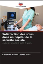 Christian Walter Castro Silva - Satisfaction des soins dans un hôpital de la sécurité sociale