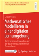 Lena Frenken - Mathematisches Modellieren in einer digitalen Lernumgebung